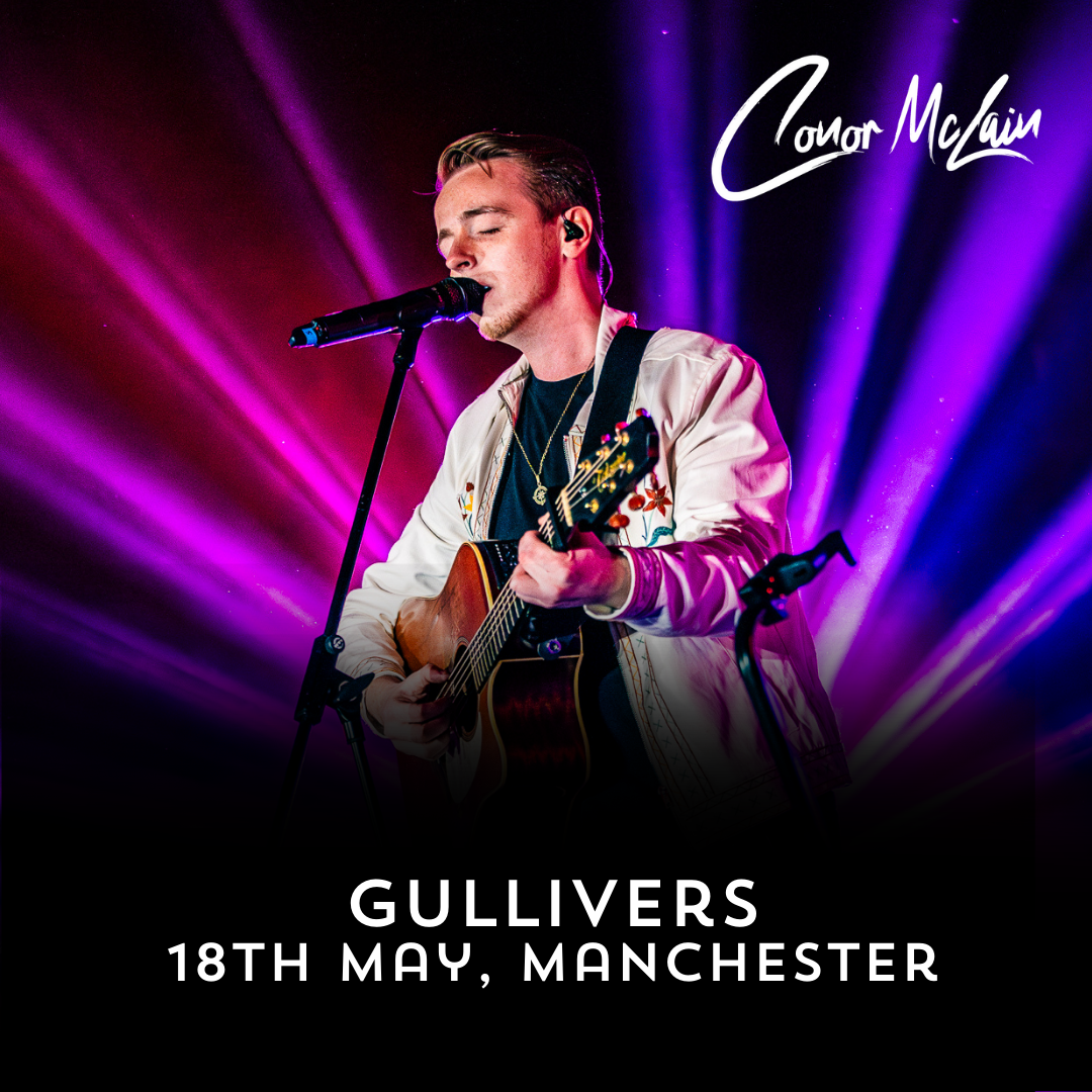 Conor McLain Show Ticket - 18/05 Manchester - Gullivers